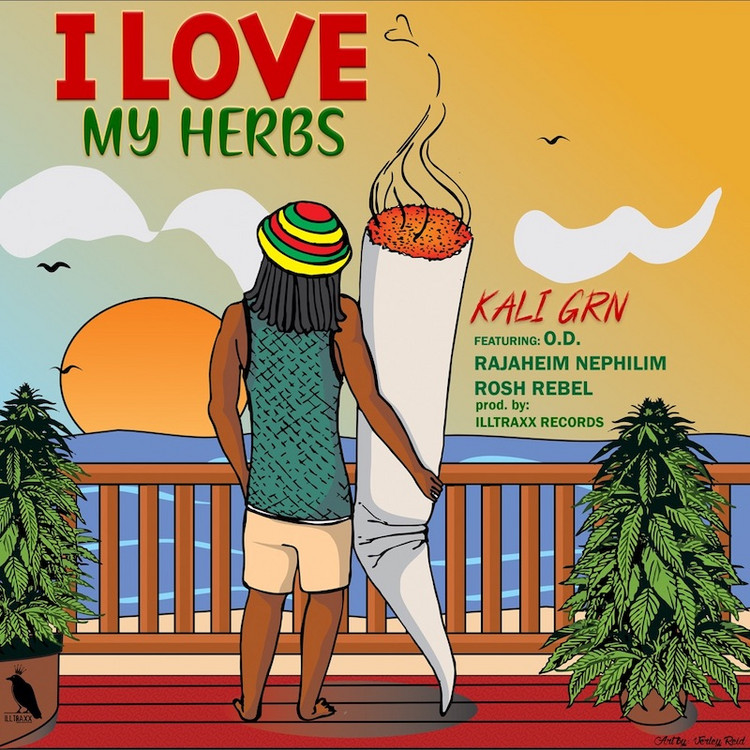 KALI GRN feat. O.D., Rajaheim Nephilim & Rosh Rebel - I Love My Herbs