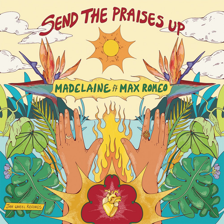 Madelaine x Max Romeo - Send The Praises Up