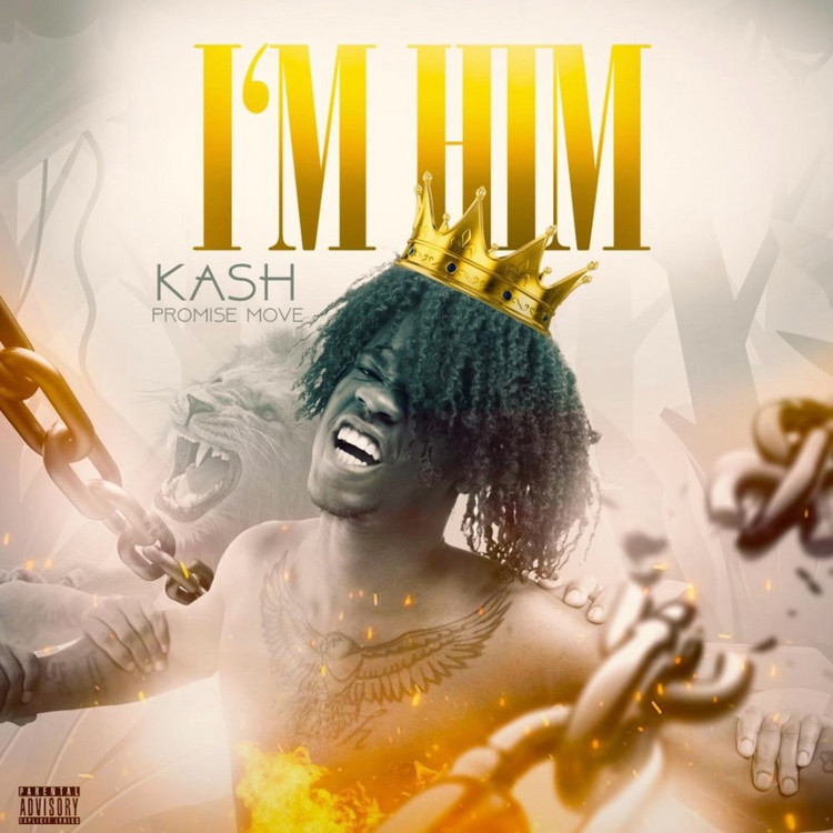 Kash Promise Move - I'm Him (Full Album)