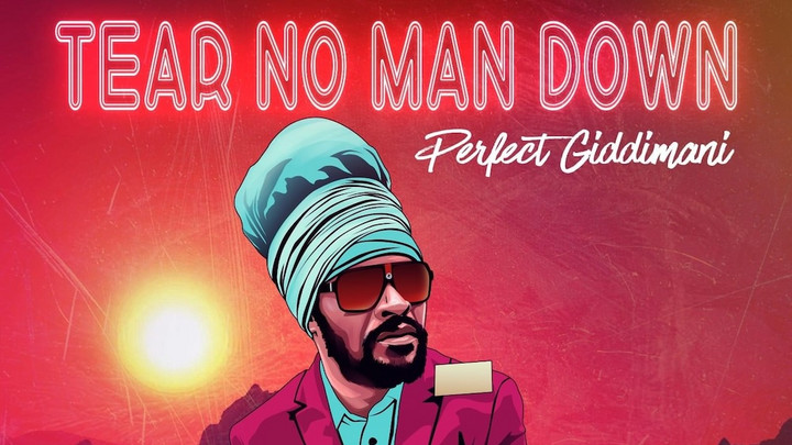 Perfect Giddimani - Tear No Man Down [5/31/2024]