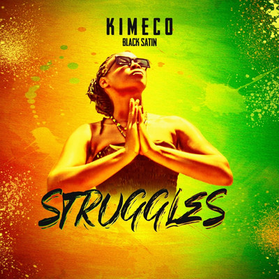 Kimeco - Struggles