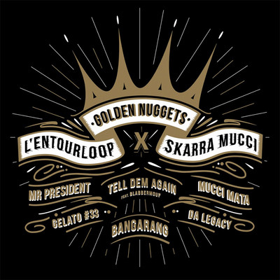 L'Entourloop & Skarra Mucci - Golden Nuggets EP