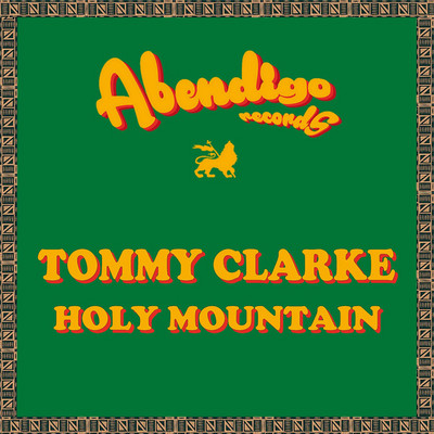 Tommy Clarke - Holy Mountain