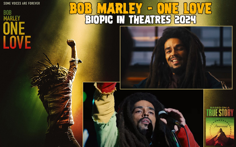 One Love - Bob Marley Biopic in Theatres 2024