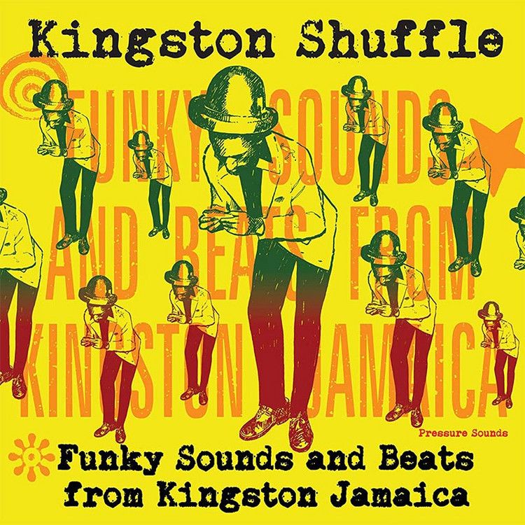 Kingston Shuffle: Funky Sounds and Beats from Kingston Jamaica (Full Album)