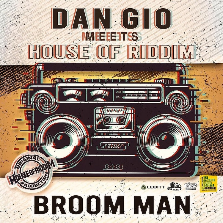Dan Gio meets House of Riddim - Broom Man
