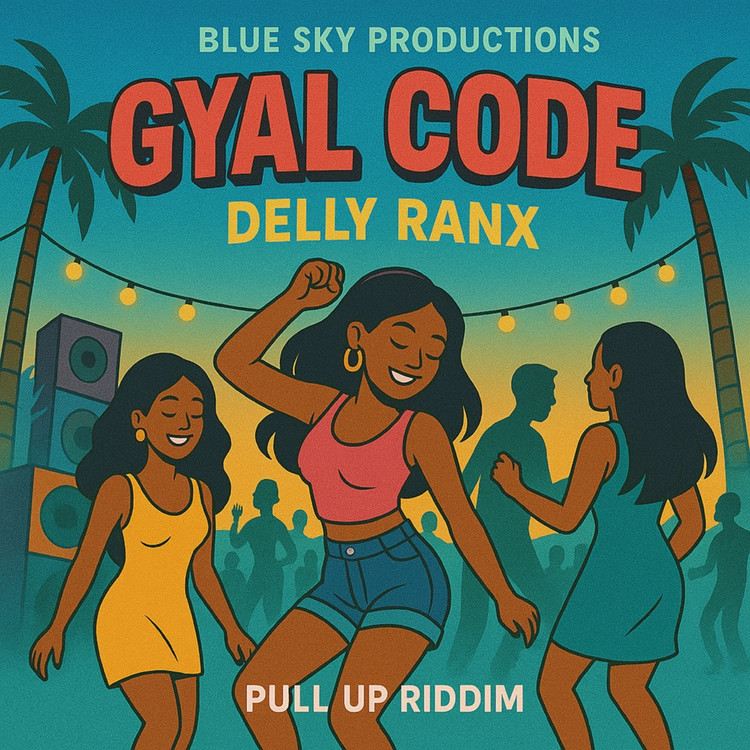 Delly Ranx - Gyal Code