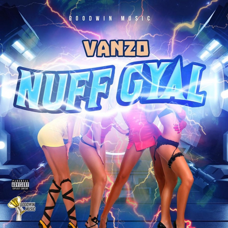 Vanzo - Nuff Gyal