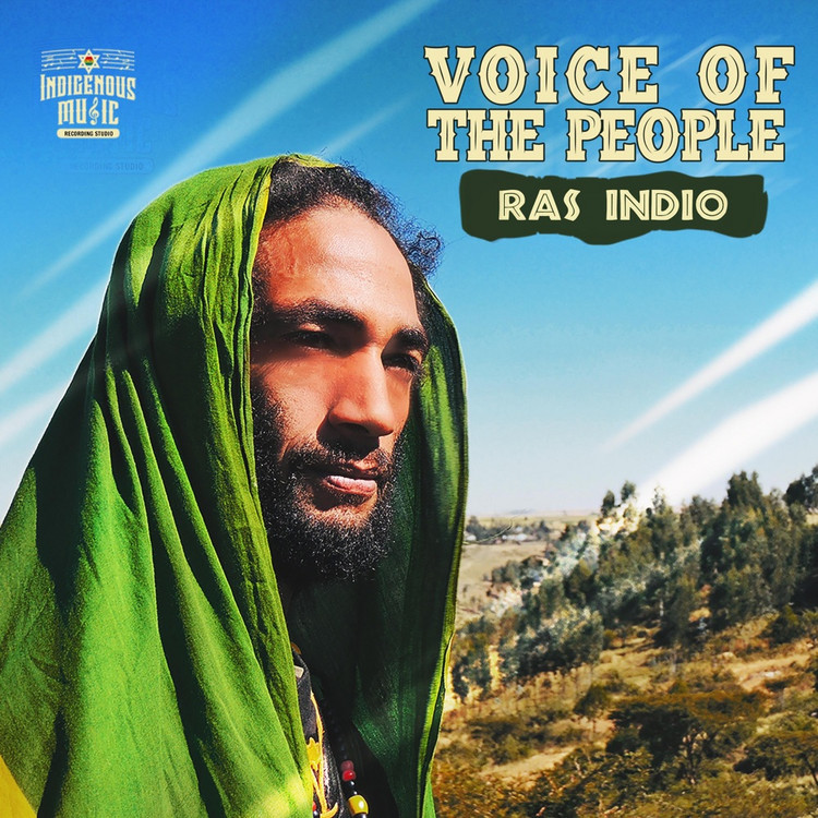 Ras Indio - Voice of the People (Full Album)