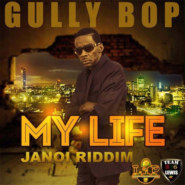 Gully Bop - My Life