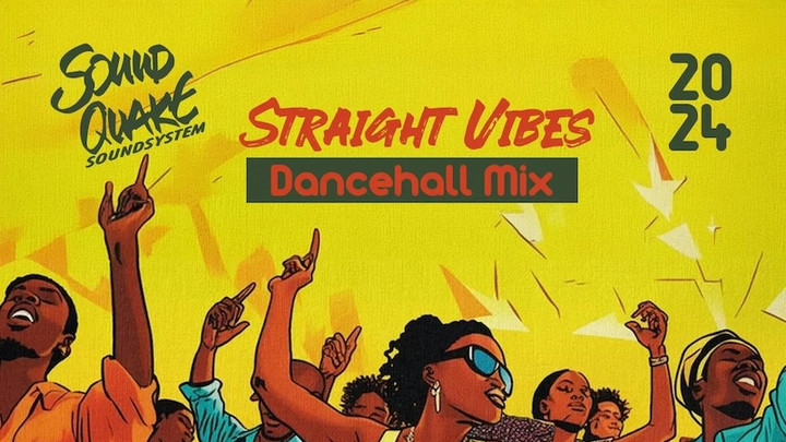 SoundQuake - Straight Vibes (Dancehall Mix 2024) [6/24/2024]