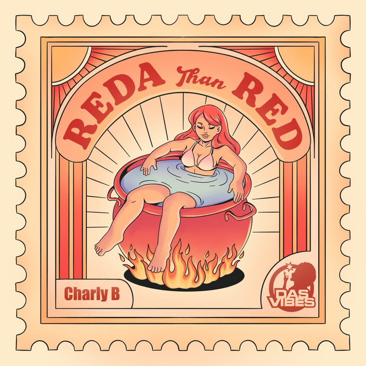 Dasvibes x Charly B - Reda Than Red