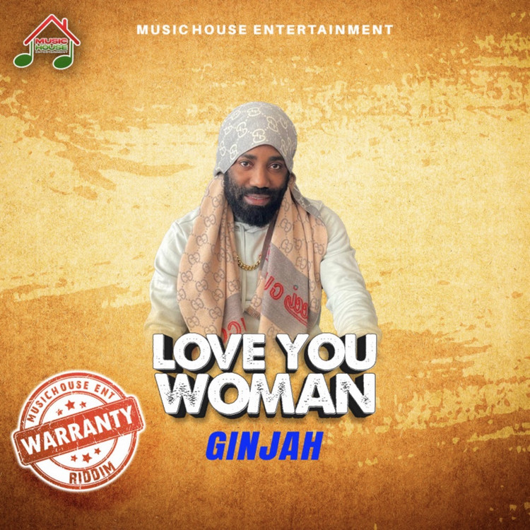 Ginjah - Love You Woman