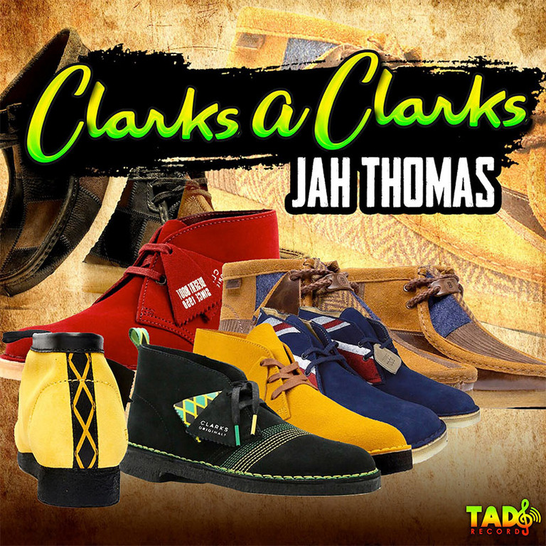 Release: Jah Thomas - Clarks A Clarks