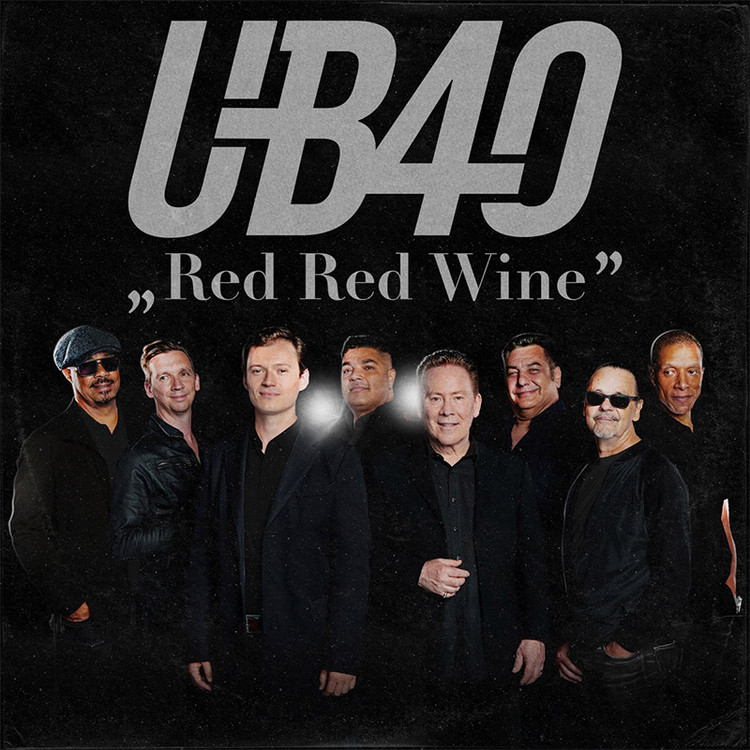 UB40 - Red Red Wine (2022 Version)