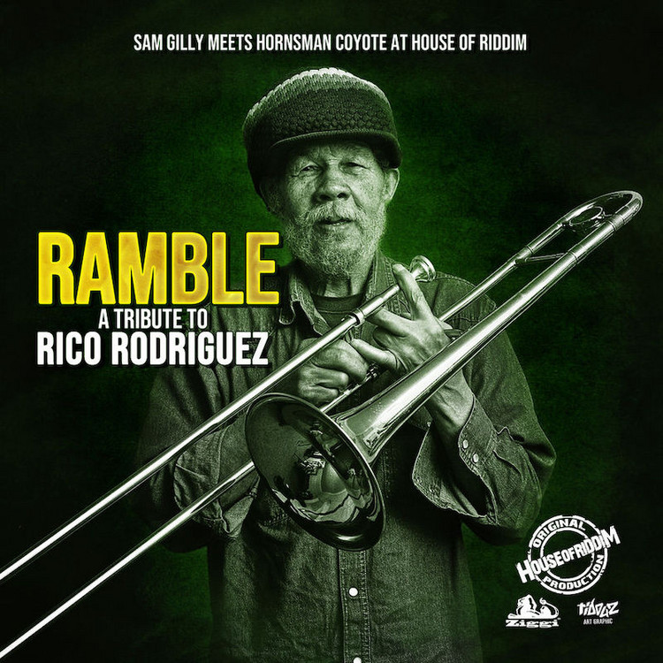 Sam Gilly Meets Hornsman Coyote - Ramble (A Tribute to Rico Rodriguez)