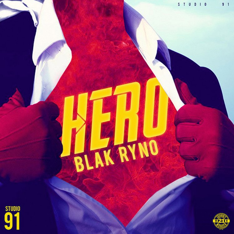 Blak Ryno - Hero