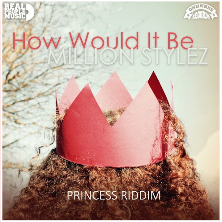 Million Stylez - How It Would Be