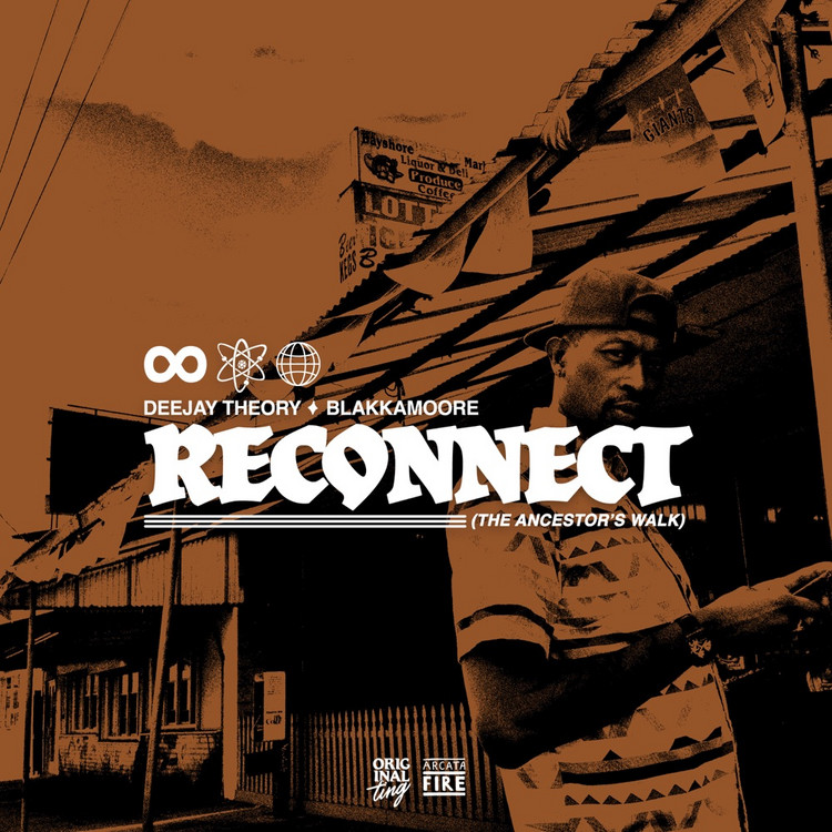 Deejay Theory & Blakkamoore - Reconnect (The Ancestors Walk)