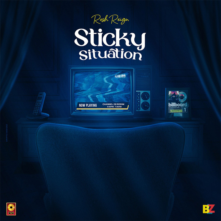 Rosh Reign - Sticky Situation