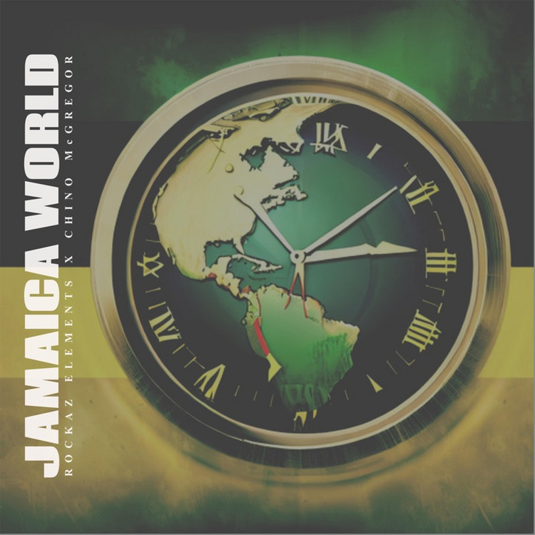 Rockaz Elements & Chino McGregor - Jamaica World