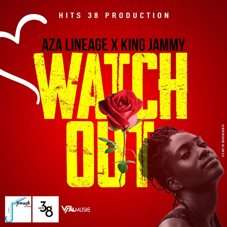 Aza Lineage X King Jammy - Watch Out
