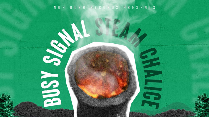 Busy Signal X Iamnuhrush - Steam Chalice [9/13/2024]