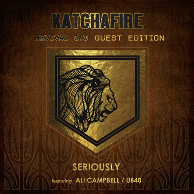 Katchafire feat. Ali Campbell - Seriously