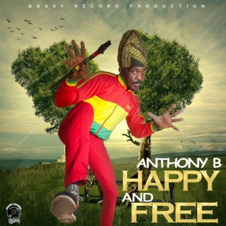 Listen Anthony B Happy And Free 7701