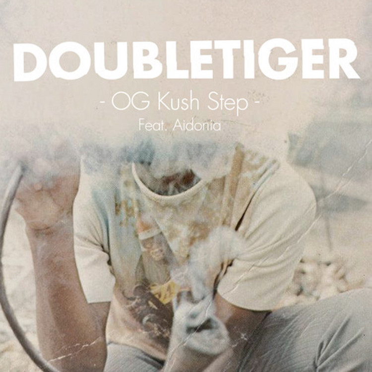 Double Tiger feat. Aidonia - OG Kush Step