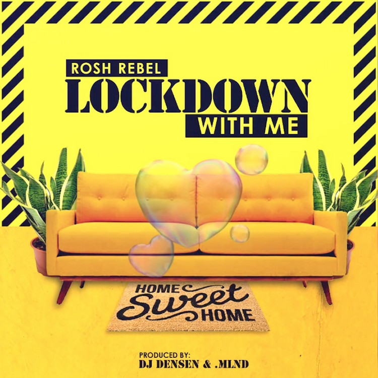 Rosh Rebel - Lockdown With Me