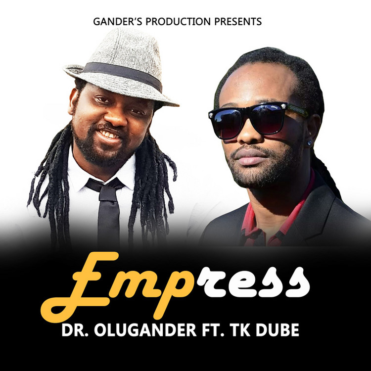 Dr. Olugander feat. TK Dube - Empress