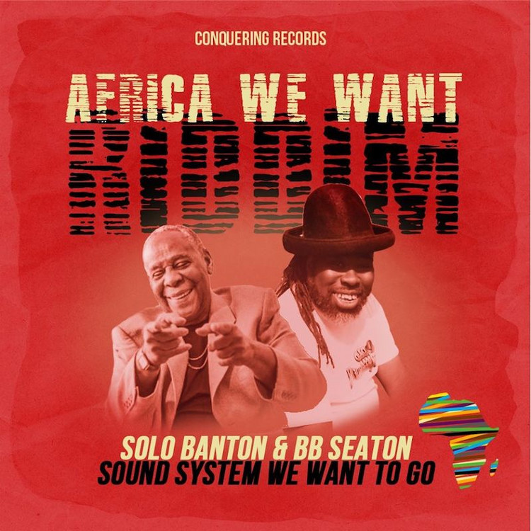 Solo Banton & BB Seaton - Sound System We Want To Go