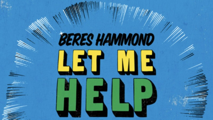 Listen: Beres Hammond - Let Me Help You