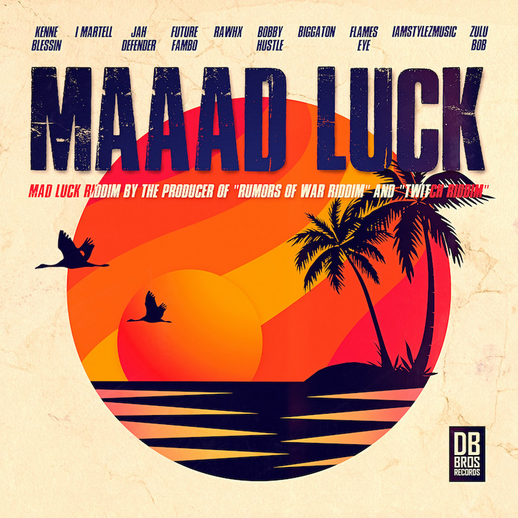 Mad Luck Riddim (Megamix)