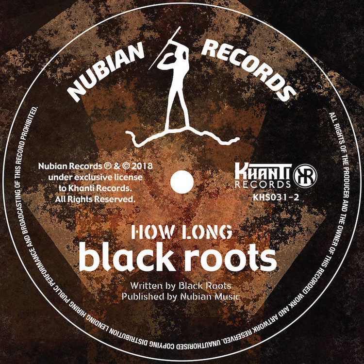 Black Roots - How Long