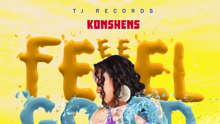 Konshens - Feel Good [12/27/2019]