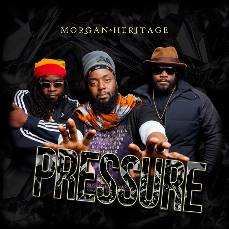 Morgan Heritage - Pressure