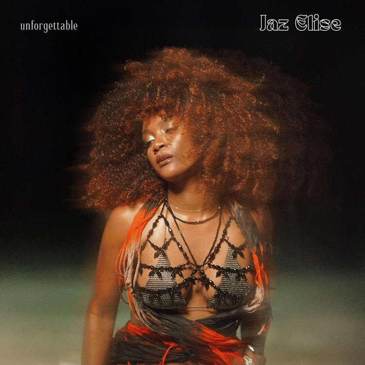 Jaz Elise - Unforgettable