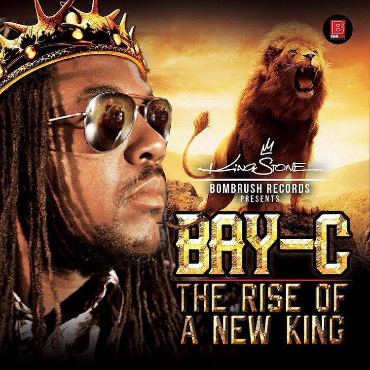 Bay-C - The Rise Of A New King (Mixtape)