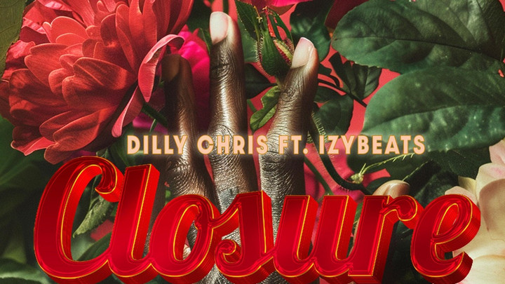 Dilly Chris feat. Izybeats - Closure [11/14/2024]