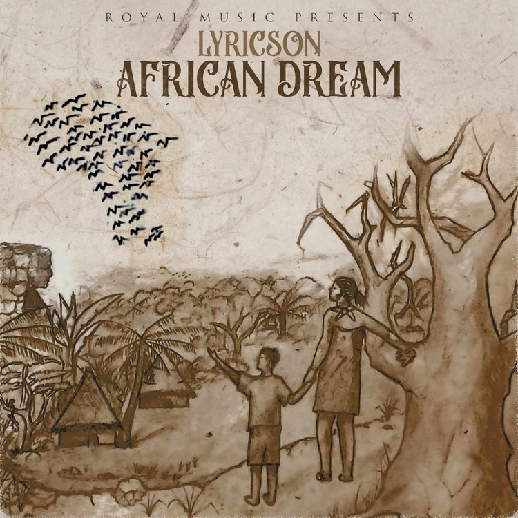 Lyricson - African Dream (Full Album)