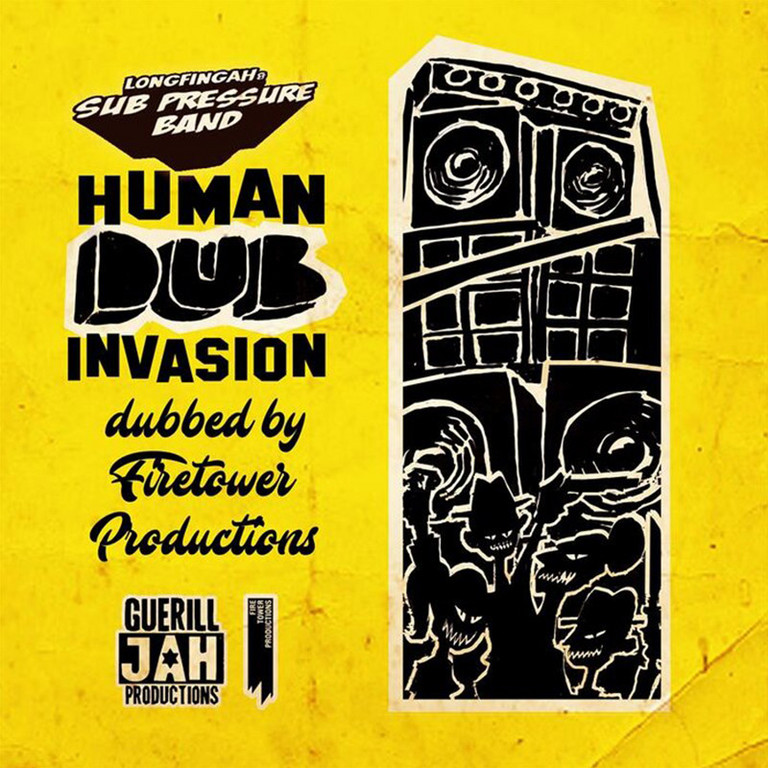 Release: Longfingah & Subpressure Band - Human Dub Invasion (Firetower ...