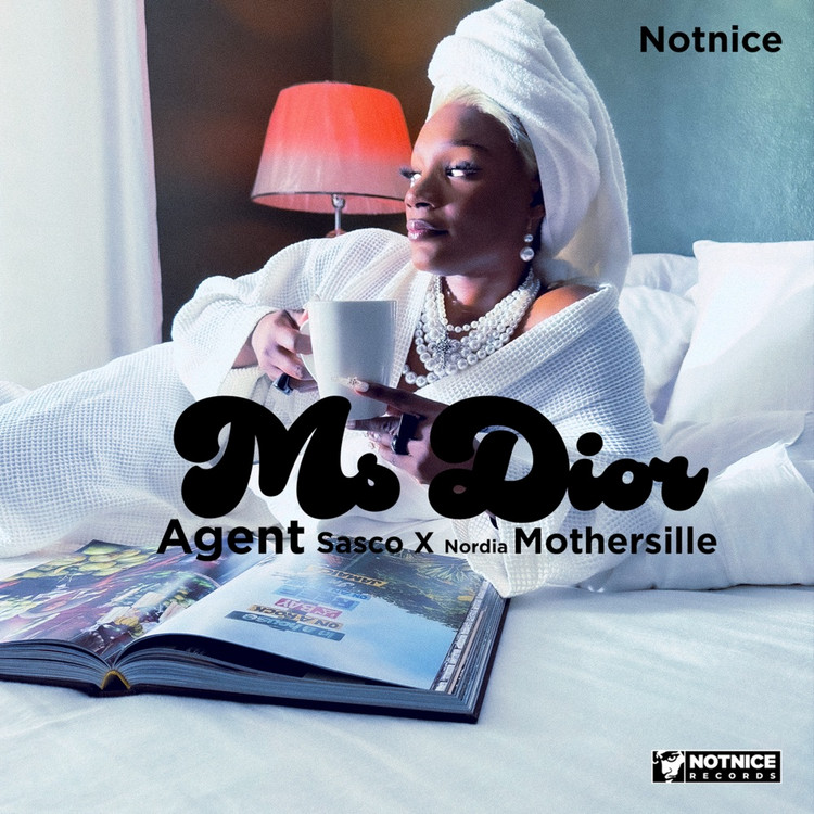 Agent Sasco x Nordia Mothersille - Ms. Dior