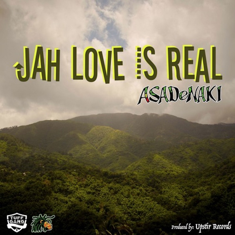 Asadenaki - Jah Love Is Real