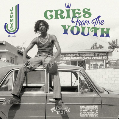 King Jammys presents Cries From The Youth