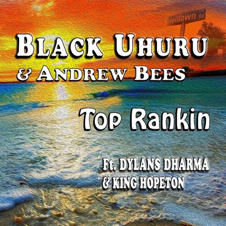 Black Uhuru feat. Andrew Bees - Top Rankin