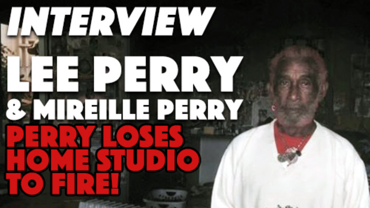 Lee 'Scratch' Perry & Mireille Perry About The Fire That Destroyed The Studio []