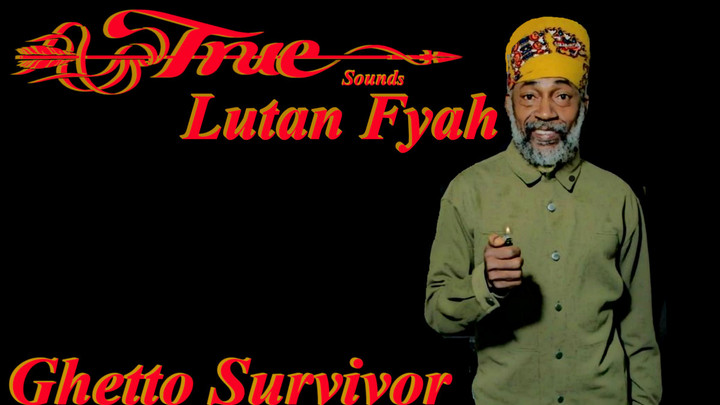 Lutan Fyah - Ghetto Survivor [11/26/2024]