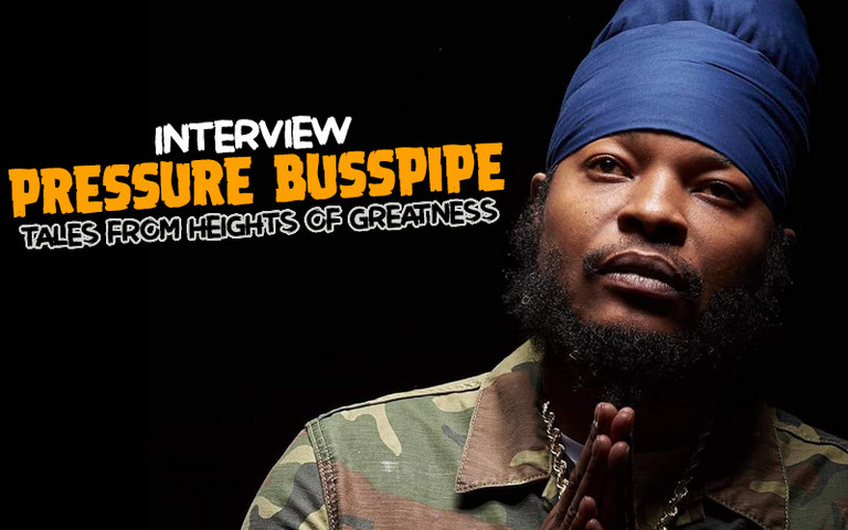 Pressure Busspipe Interview - Tales From Heights Of Greatness